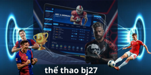 thể thao bj27